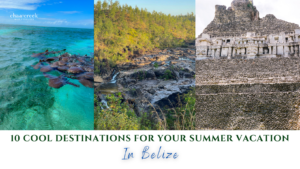 Belize Summer Vacation Chaa Creek