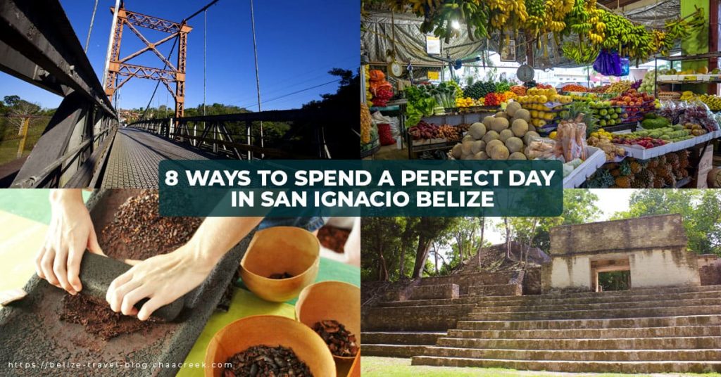 San Ignacio Belize Town 8 Ways to spend a perfect day hero