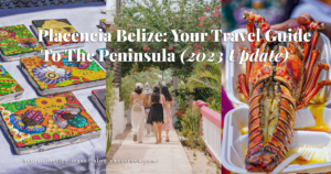 placencia Travel Guide