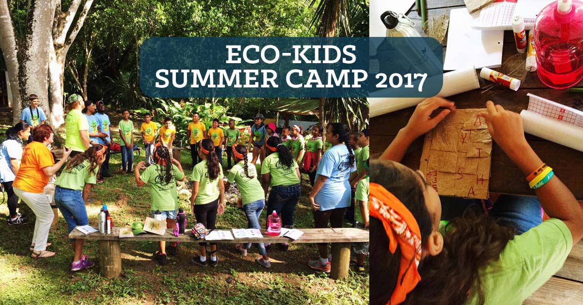 Belize Eco-Kids 2017 Summer Camp Takes Off!