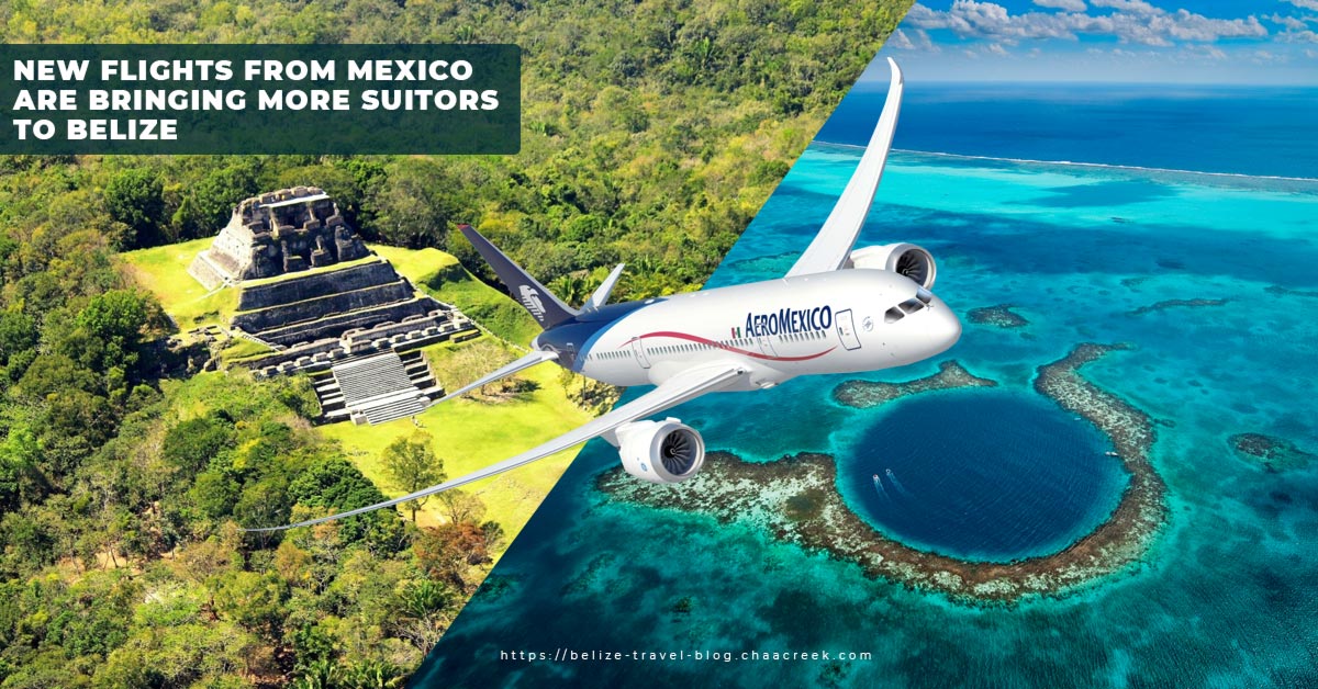 Mexico Belize Direct Flights with AeroMexico