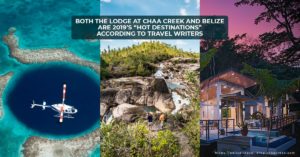 chaa creek and belize considered top 2019 travel destinations by travel writers
