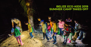 Belize eco kids summer camp 2019 takes off
