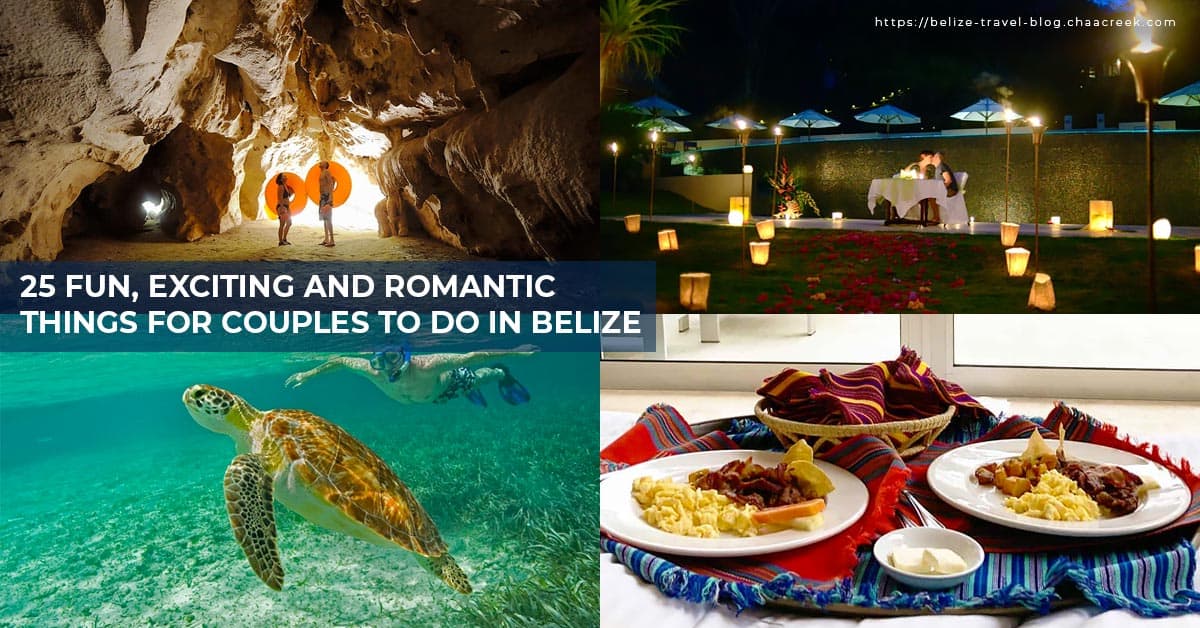 belize romantic getaway things to do 2020