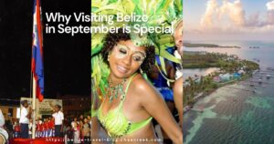 why visiting belize in september is special featured image with 3 photos and text over it