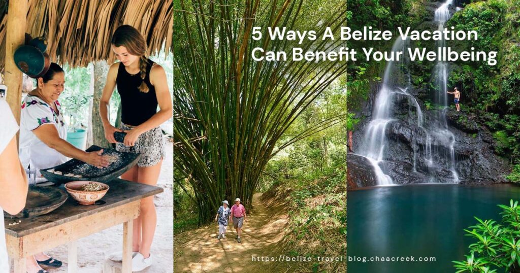 5 Ways A Belize Vacation Can Benefit Your Wellbeing featured image
