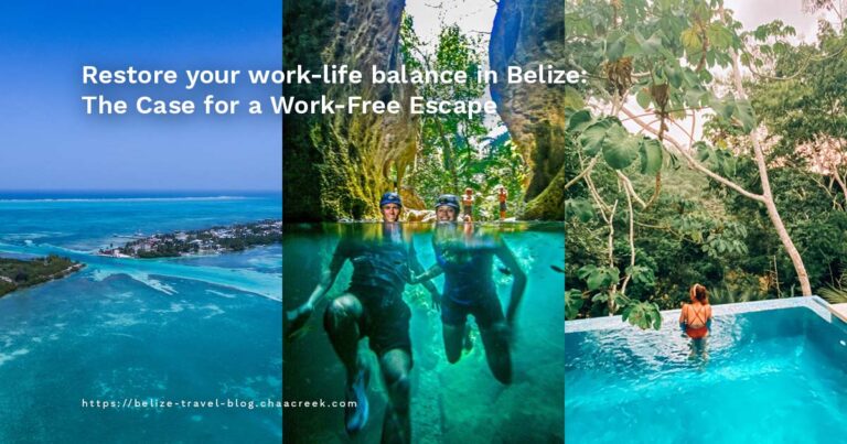 resort work life balance in belize featured image