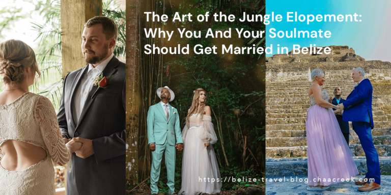 The Art of Eloping in Belize