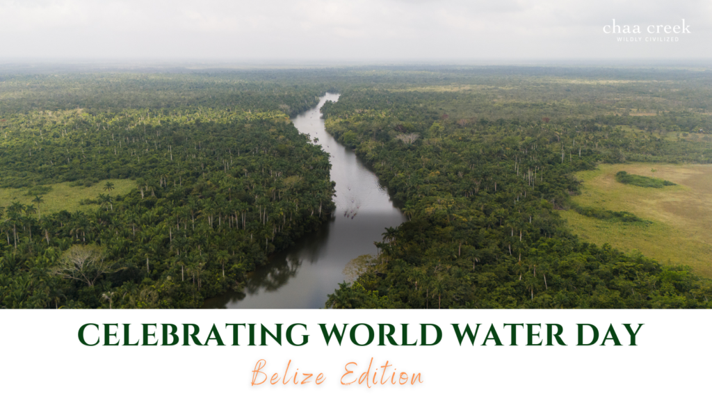 Belize Water Day Chaa Creek