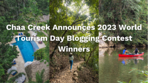 Blog-winners-Tourim-day-chaa-creek