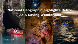 National Geographic caves belize Chaa creek