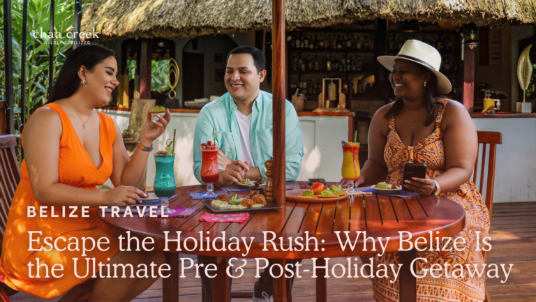 Escape the Holiday Rush: Why Belize Is the Ultimate Pre & Post-Holiday Getaway